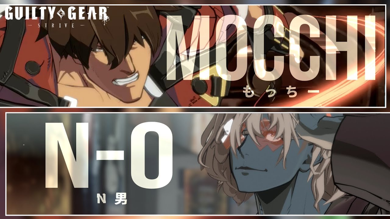 【Guilty Gear Strive】N-O(Happy Chaos) vs Mocchi(Sol) High Level Gameplay【GGST】【Steam/60FPS】