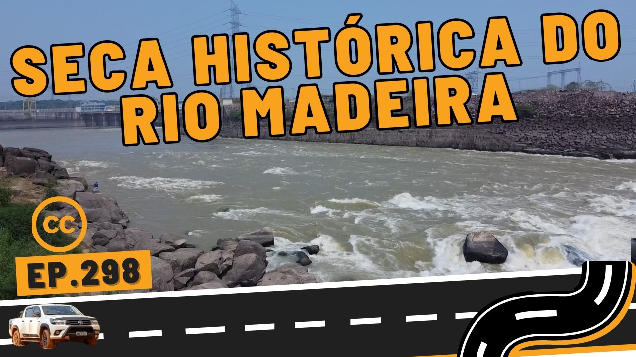 REAL SITUAÇÃO DA SECA DO RIO MADEIRA EM 3 PONTOS, PONTE, CAI N'ÁGUA E USINA SANTO ANTÔNIO - Ep.298