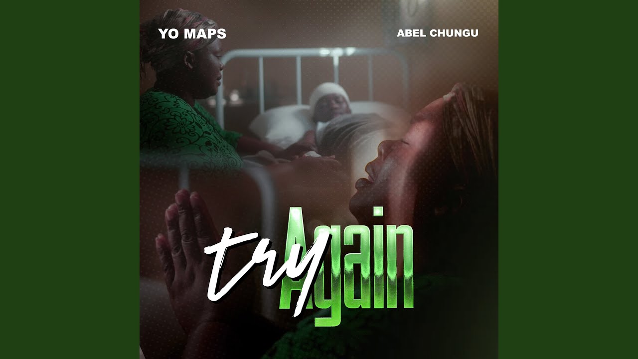 Try Again (feat. Abel Chungu Musuka)