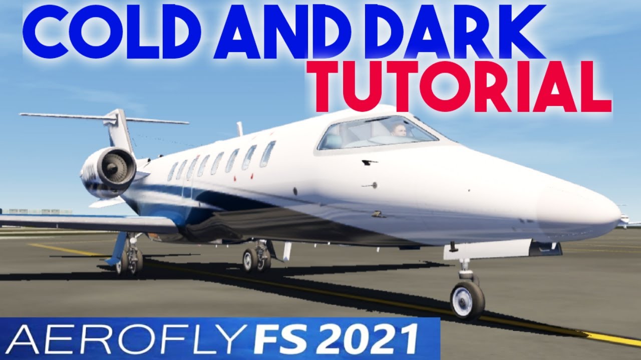 Cold and Dark Start Tutorial | Learjet 45 | Aerofly 2021 | Mobile Flight Simulator