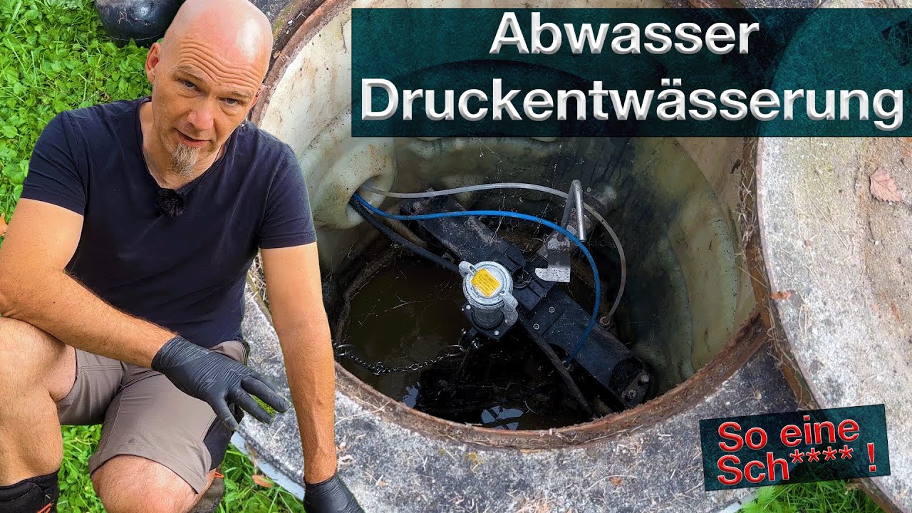 Das musst Du wissen! Abwasserpunpe Dr&uuml;ckentw&auml;sserung + F&auml;kalien wo bleibt das alles?