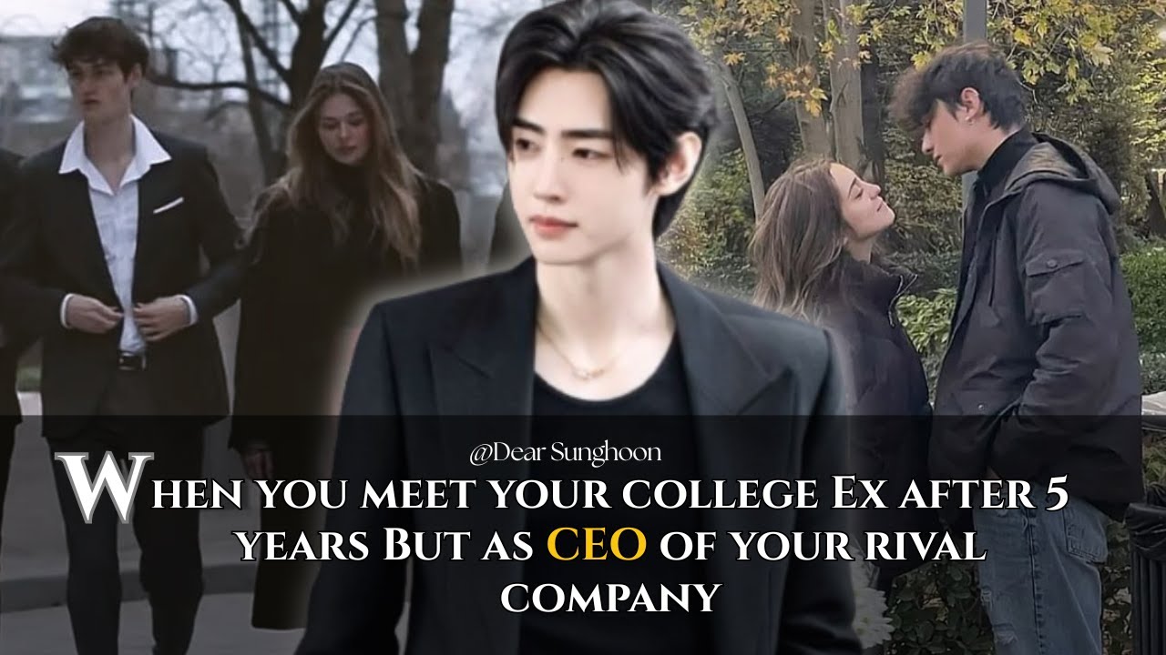 When you meet your college Ex after 5 years But as CEO of your rival company - Sunghoon ff [Oneshot]