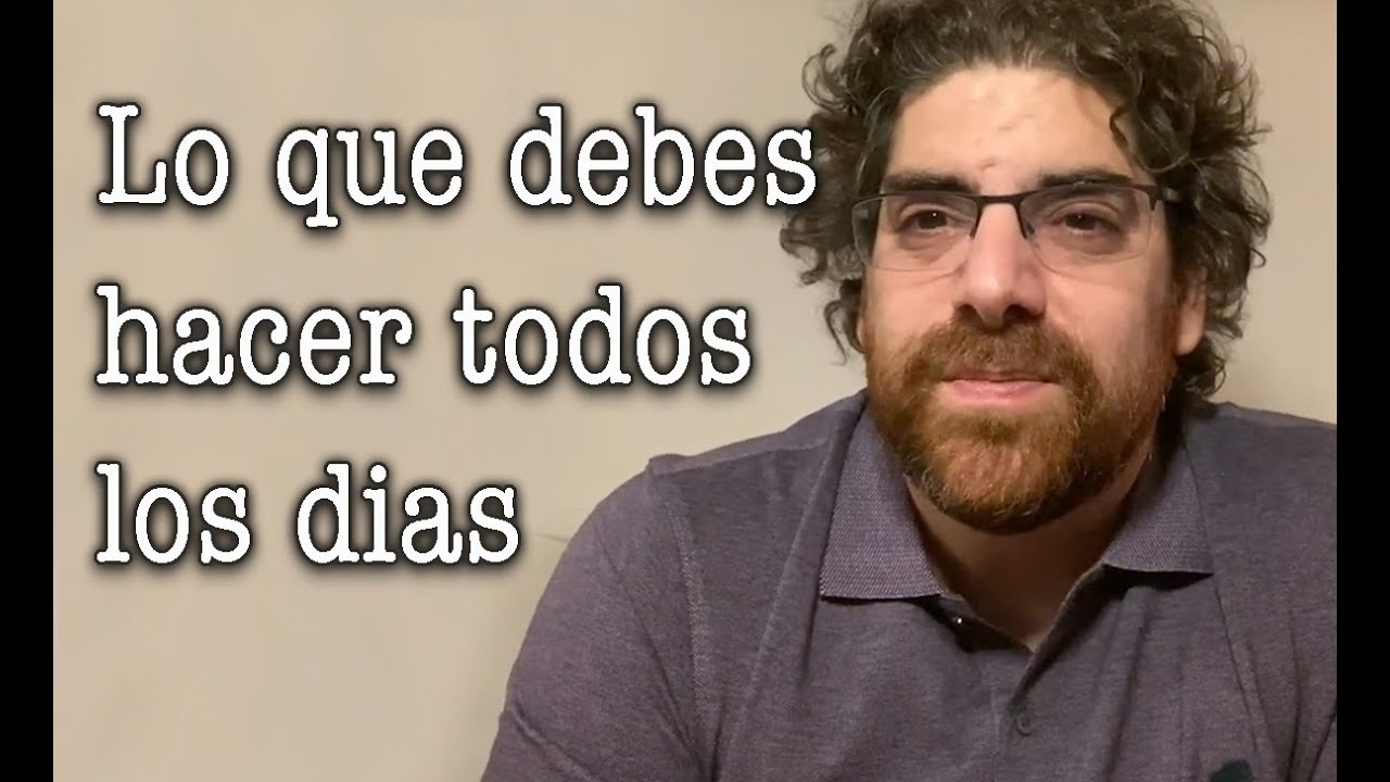 Demian Bucay - Lo que debes hacer todos los d&iacute;as