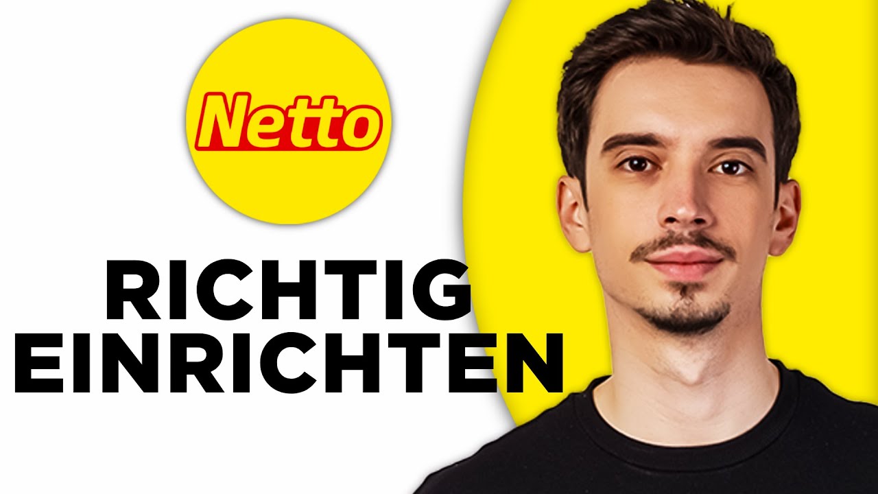 Netto App Einrichten (2026) - Netto App Anmelden, Payback Verbinden, Punkte Einl&ouml;sen, Bezahlen