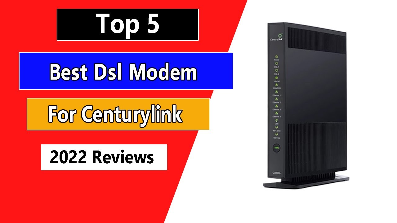 Best Dsl Modem For Centurylink (2026) Reviews & Guides
