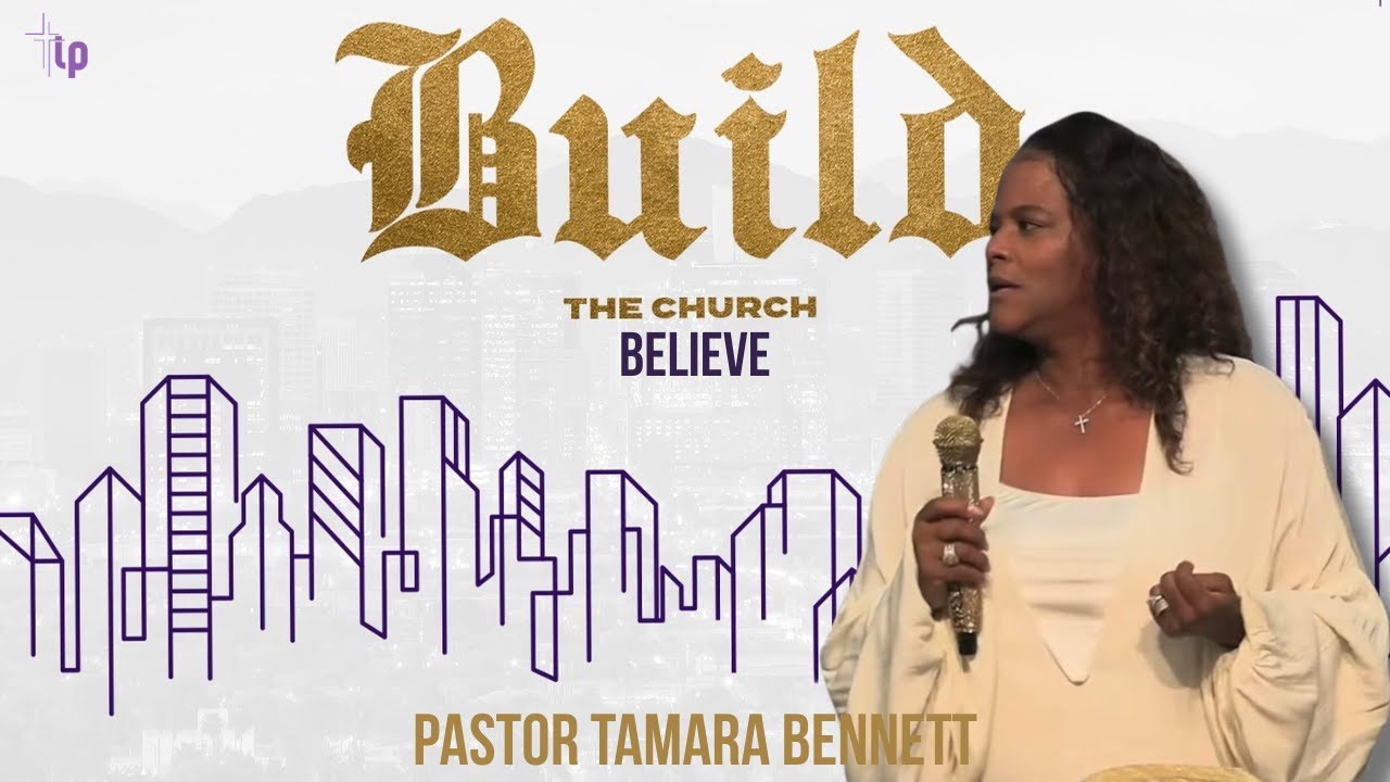 Believe | Pastor Tamara Bennett | 10.26.25