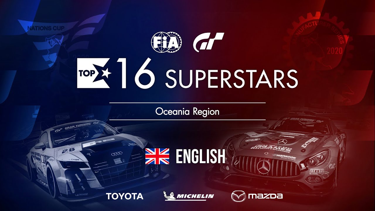 Gran Turismo Sport Top 16 Superstars - Round 28 - Oceania Region