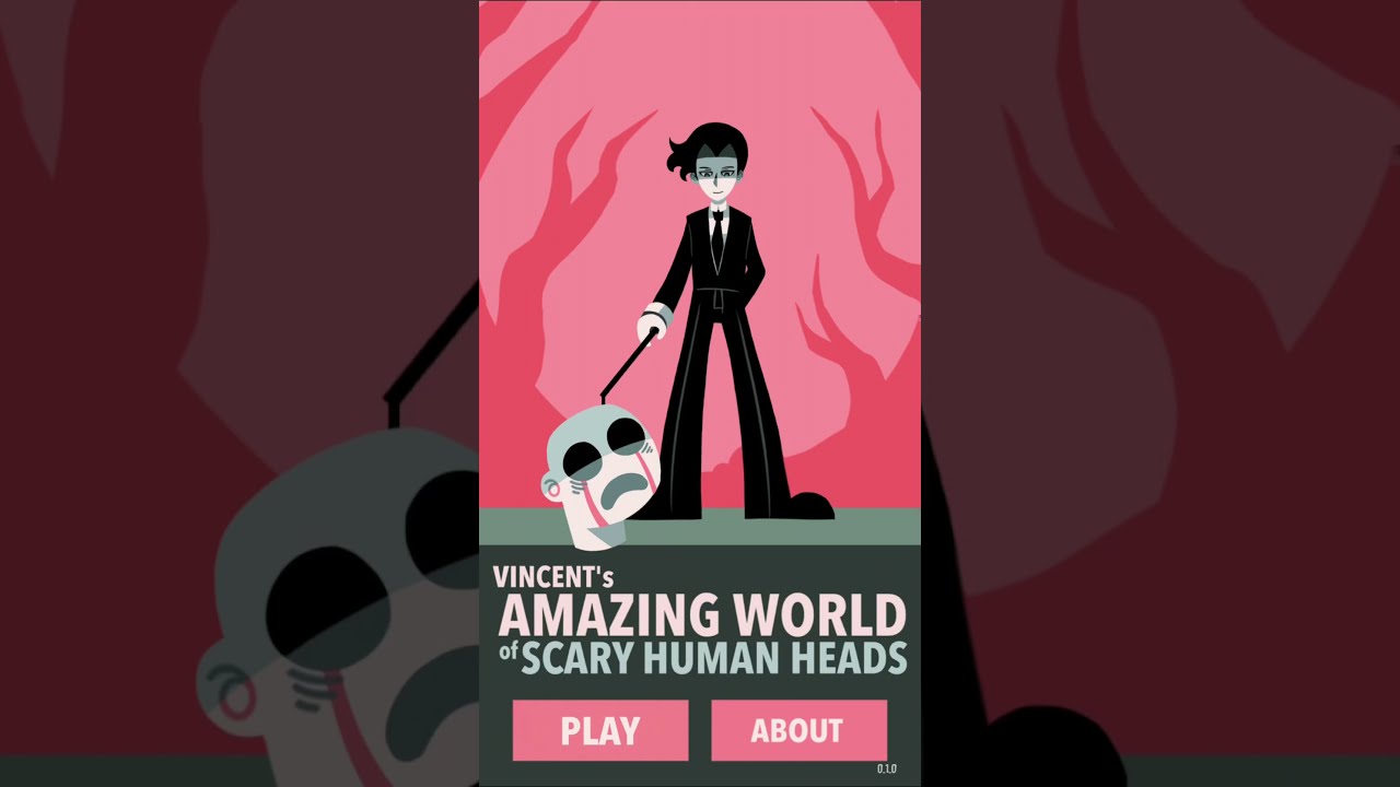[Vincent’s amazing world of scary human head] playing video