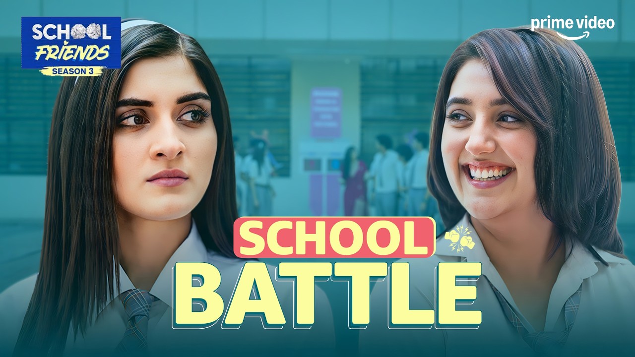 Toppers vs Backbenchers &ndash; Kaun Marega Baazi? 👀 ft. Ashnoor Kaur | School Friends S3 | Prime Video