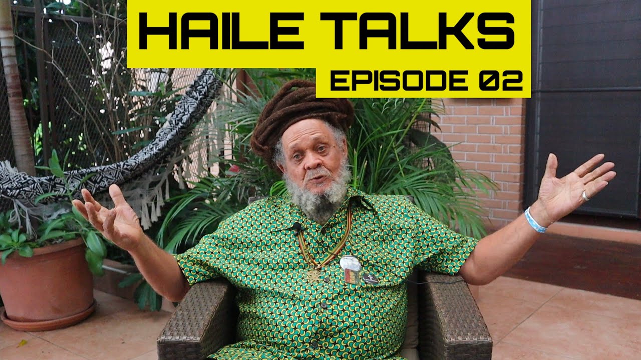 Haile Talks Episode 2 - Fred Locks Interview
