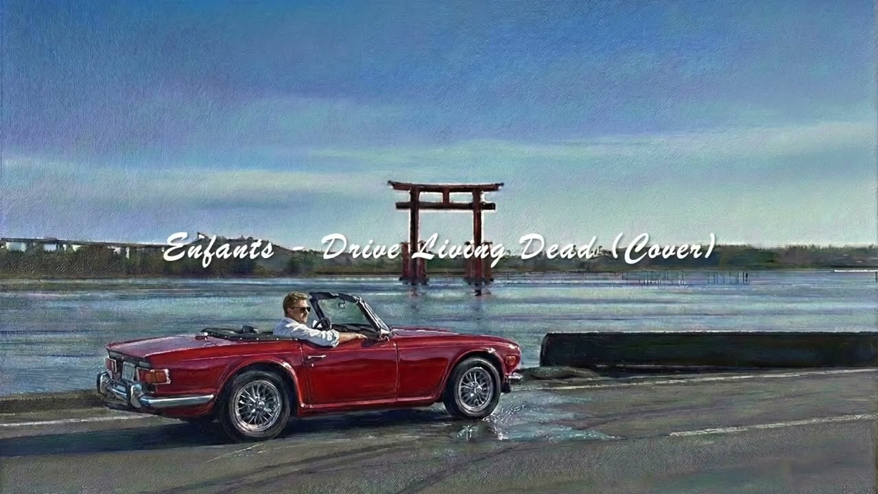 Enfants-Drive Living Dead(cover)