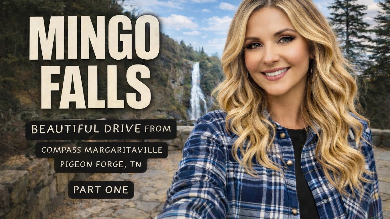 Mingo Falls Cherokee, NC and Compass Margaritaville-PigeonForge, TN