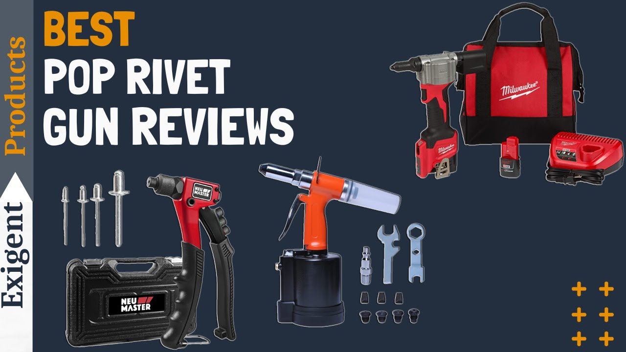 6 Best Rivet Gun Reviews in 2026 - Pop Rivet Gun