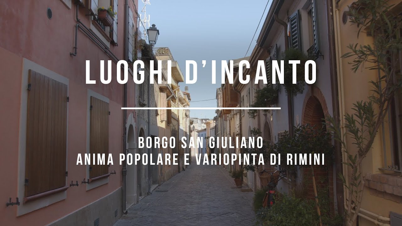 Borgo San Giuliano - Anima popolare e variopinta di Rimini