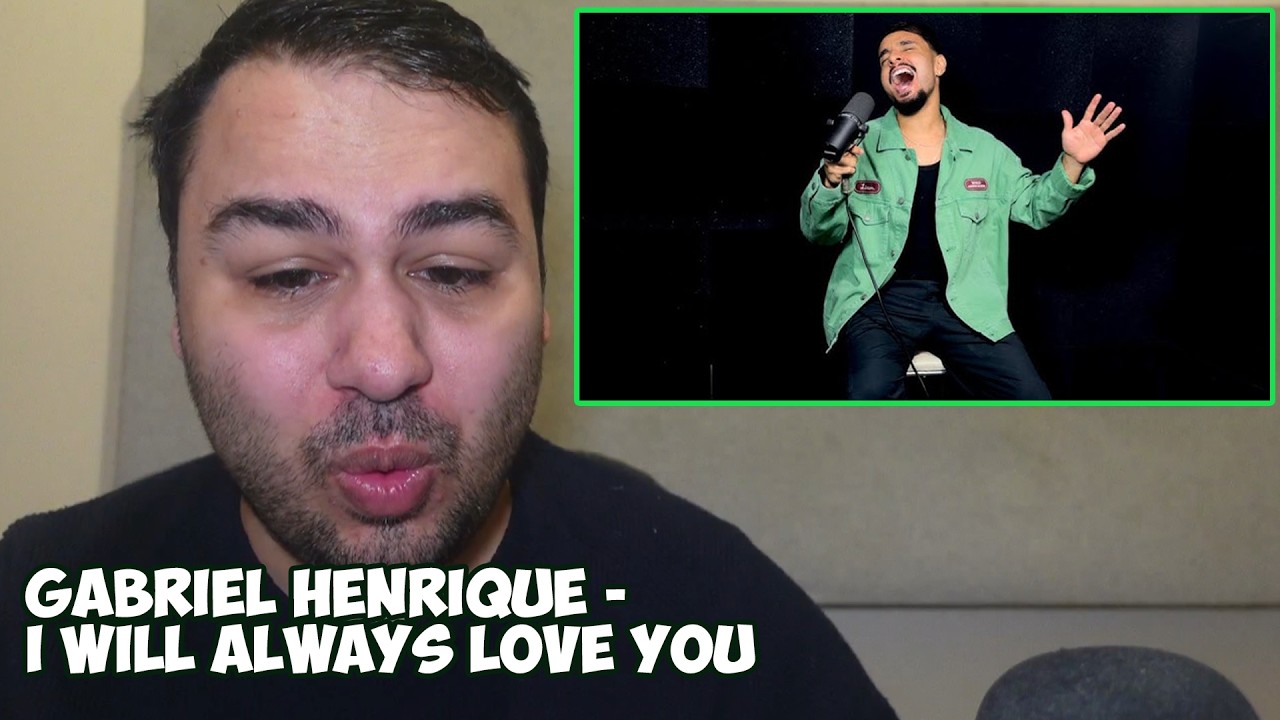 Gabriel Henrique - I Will Always Love You (Whitney Houston) REACTION