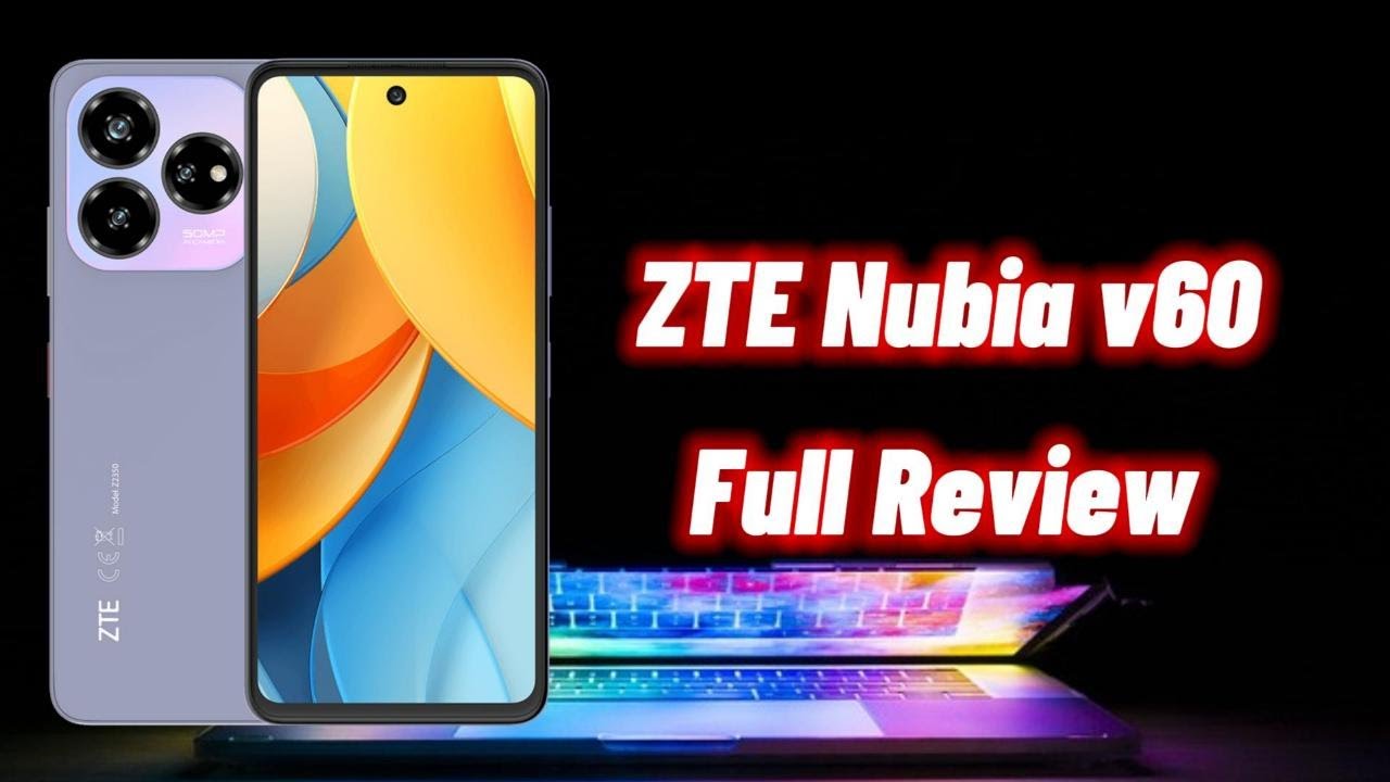 ZTE Nubia V60 Review – 50MP Camera & Big Battery, But Is It Worth It?