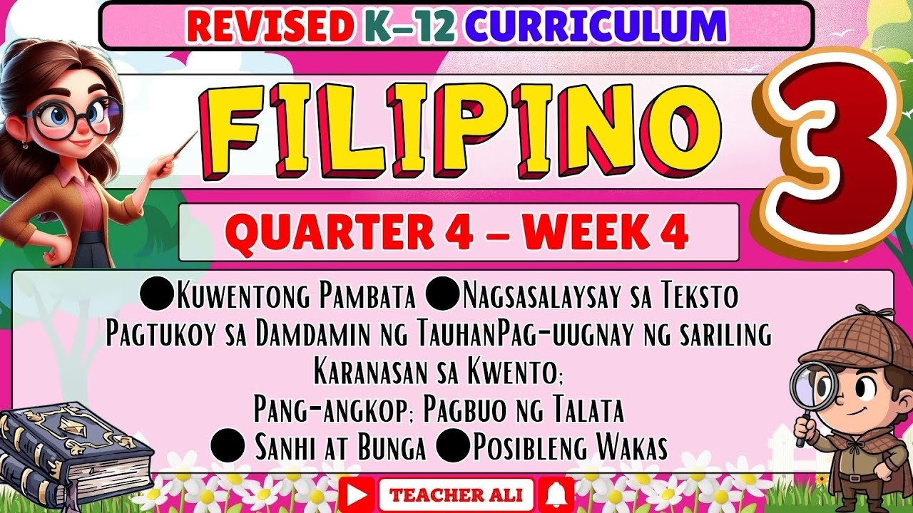 Filipino 3 Quarter 4 Week 4 Revised K-12 - Kuwentong Pambata, Nagsasalaysay Sa Teksto