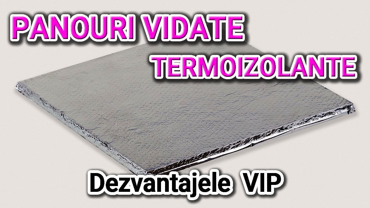 Dezavantajele panourilor vidate VIP (Vacuum Insulation Panels)