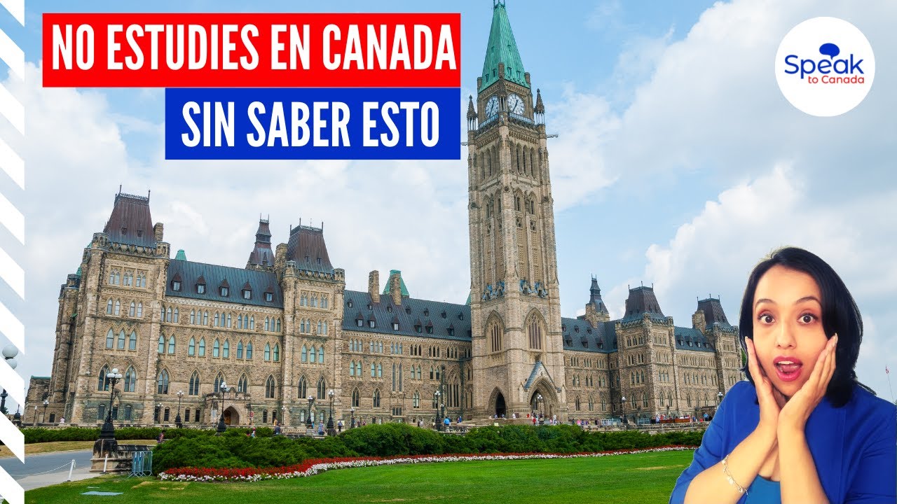 Lo que nadie te dice sobre estudiar en Canadá