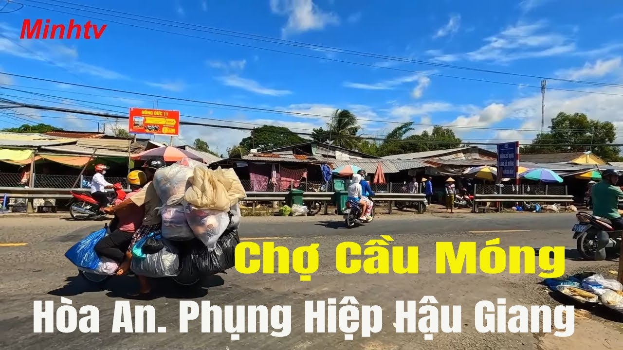 Chợ Cầu Móng Xã Hòa An Huyện Phụng Hiệp  Đến Ngã Ba Vĩnh Tường Thị Xã Long Mỹ  Trên Quốc Lộ 61.