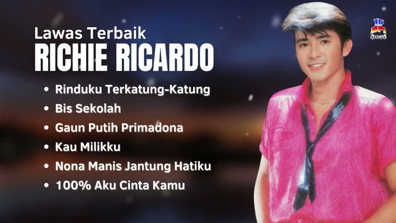 Richie Ricardo Lawas Terbaik | Kumpulan Lagu Kenangan Populer Richie Ricardo