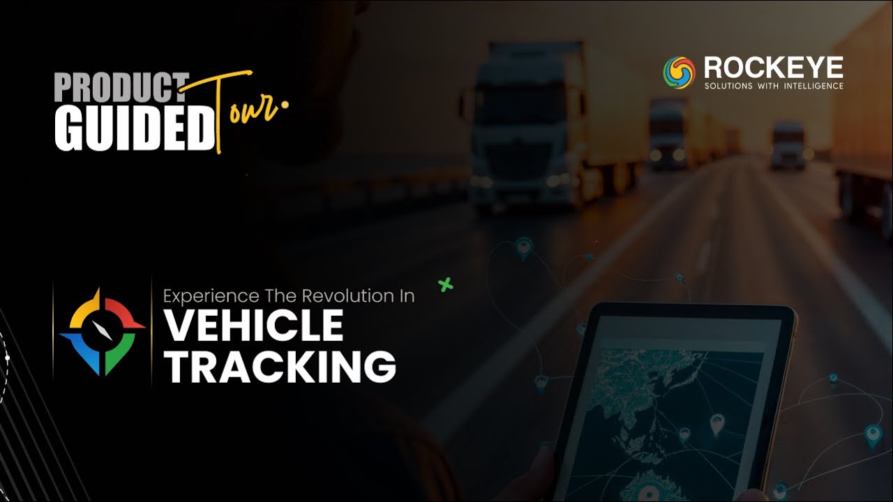 ROCKEYE Vehicle Tracking System | Full Walkthrough for AI-Powered Fleet Efficiency.