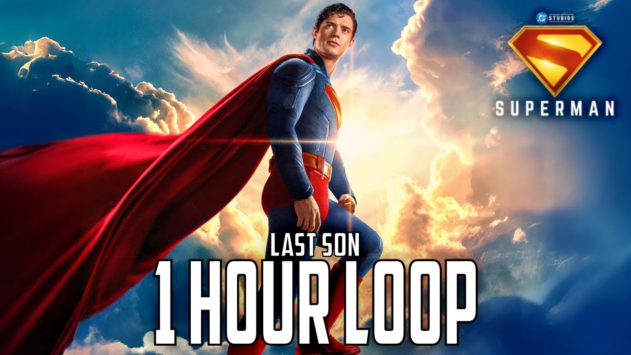 Superman Theme | LAST SON (1 Hour Loop)