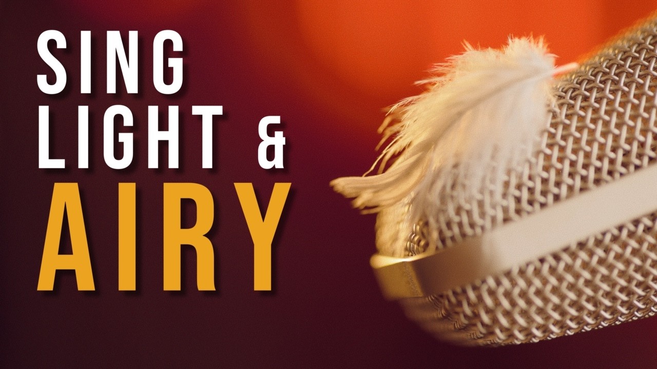 Sing LIGHT and AIRY | Quick Tip for singers