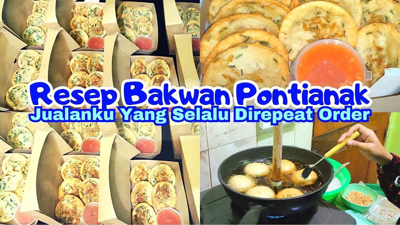 Resep Bakwan Pontianak Jualanku | Pembeli Selalu Repeat Order