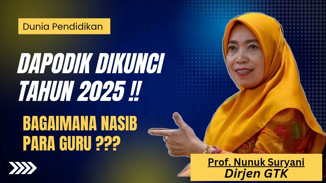 Dirjen GTK Dapodik dikunci tahun 2025 | Jalur menjadi guru hanya melalui satu pintu | Simak !