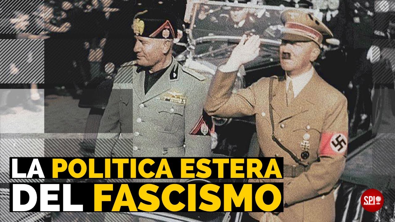 La politica estera del fascismo
