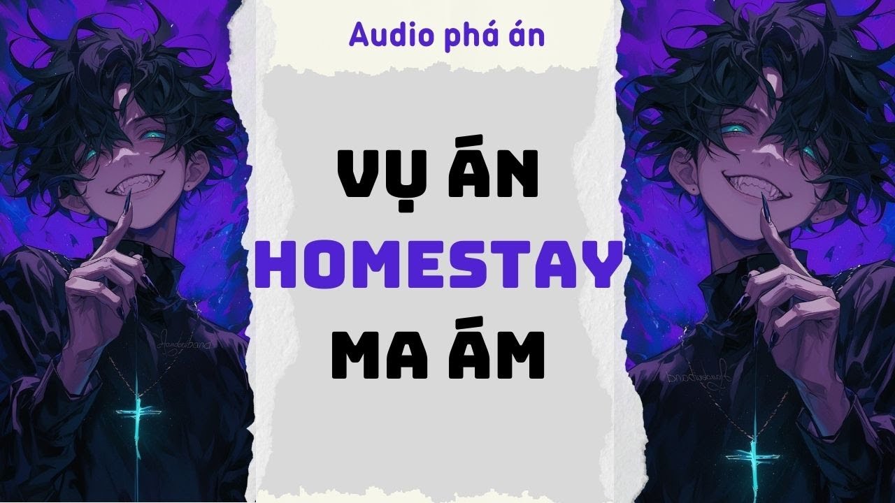 [ TRUYỆN AUDIO ] Vụ án homestay ma ám (Full) | Rắn Audio #truyenaudio #audio #pháán