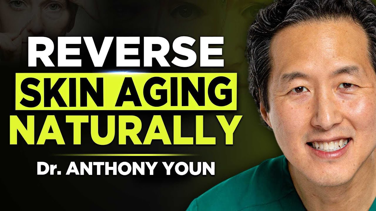 5 Main Causes of Skin Aging and How to Combat Them | Dr. Anthony Youn