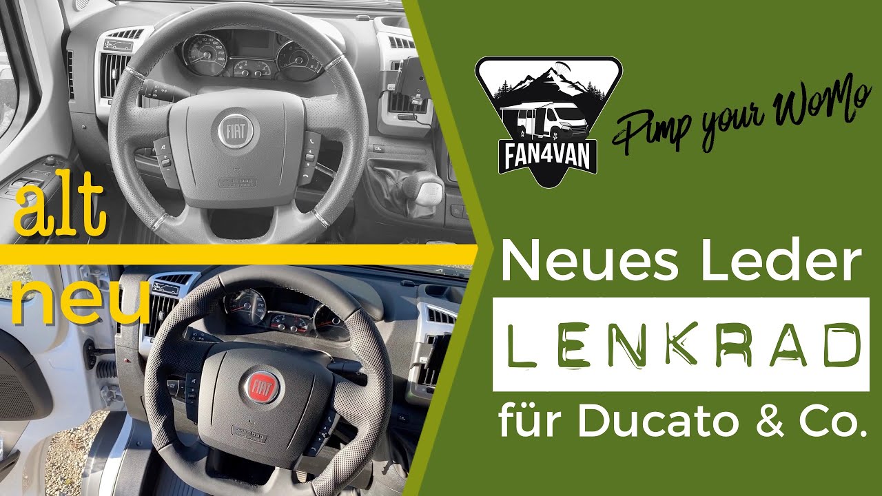 Fiat Ducato Lenkrad tauschen - Damit habe ich das WoMo gut im Griff!