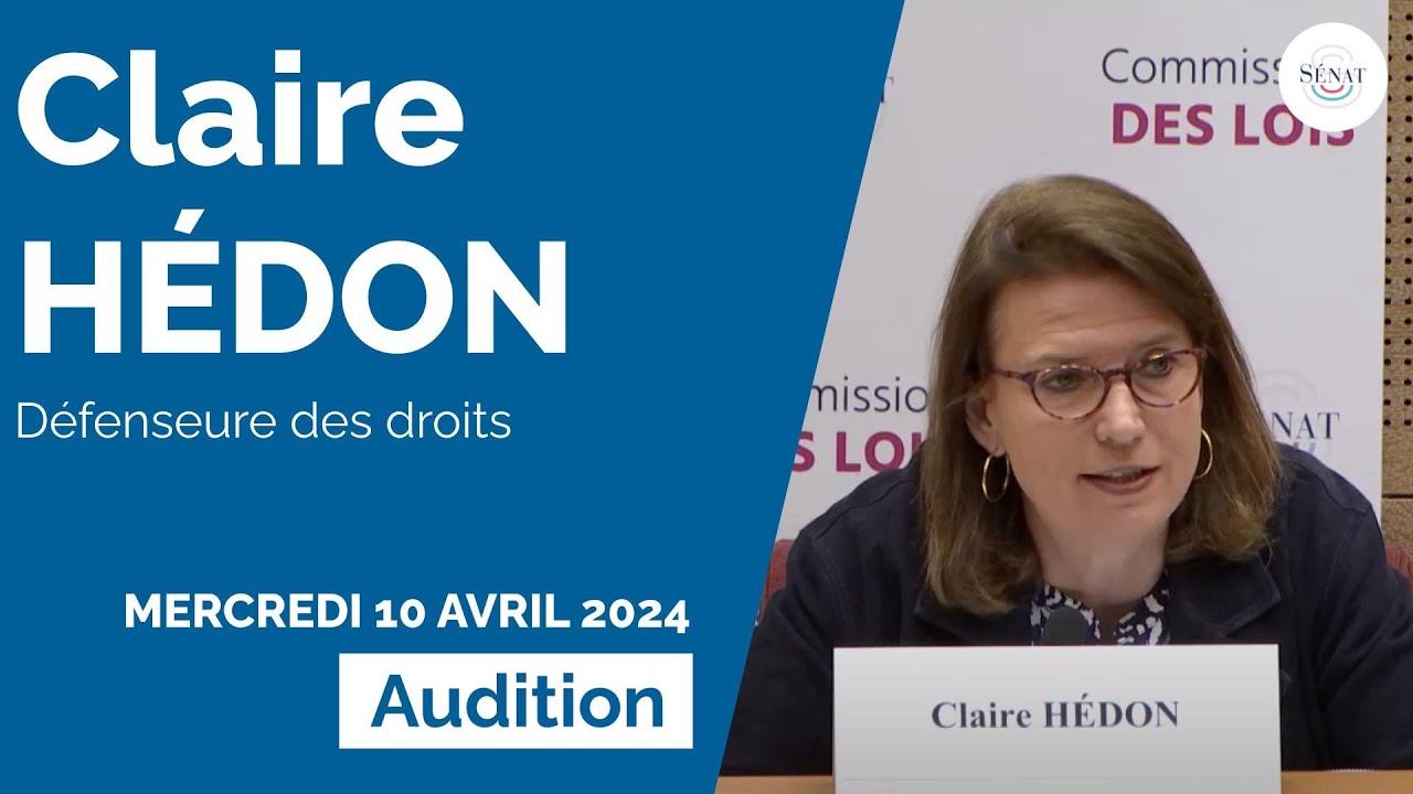 Activité du Défenseur des droits : audition de Claire Hédon