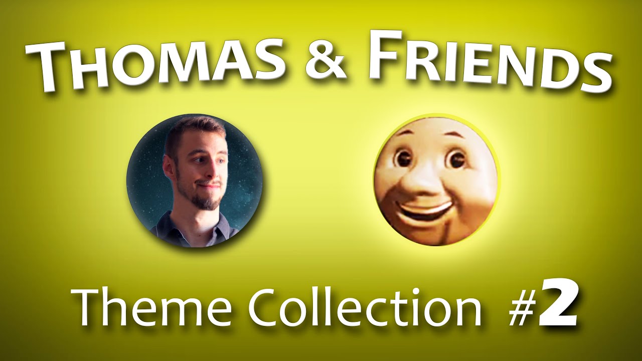Thomas & Friends - Theme Collection #2 🟡