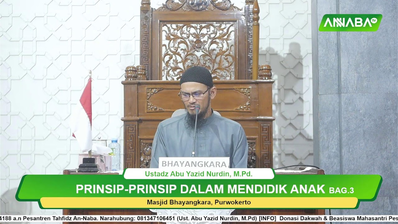 [LIVE] Prinsip-Prinsip dalam Mendidik Anak Bagian ke-3- Ustadz Abu Yazid Nurdin, M.Pd