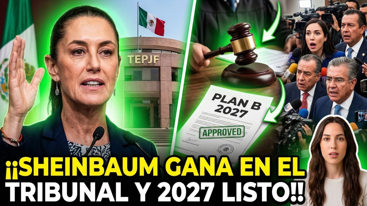 🚨💥 ¡SHEINBAUM GANA ¡Luz Verde! El Tribunal Electoral sepulta las quejas y blinda el Plan B para 2027
