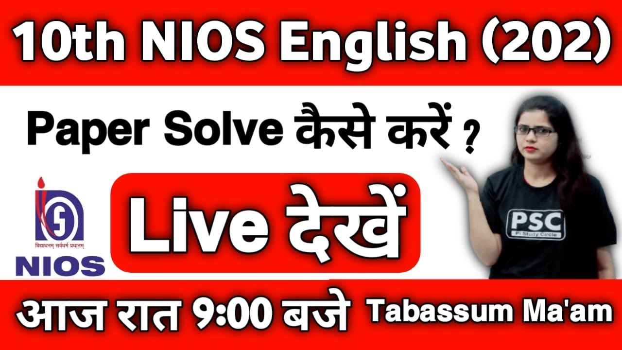 10th Nios English 202 Question Paper solve kaise kare Live Class By Tabassum Ma'am