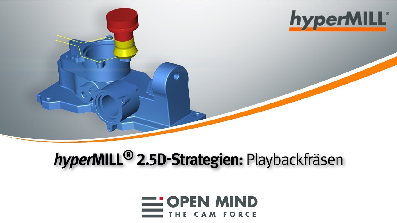 hyperMILL 2.5D-Strategien: Playbackfräsen |CAM-Software|