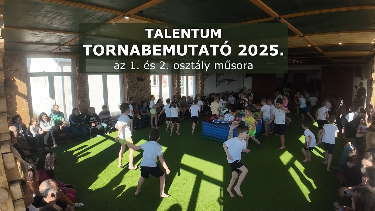 TALENTUM tornabemutató 2025. - Az 1. és a 2. osztály műsora