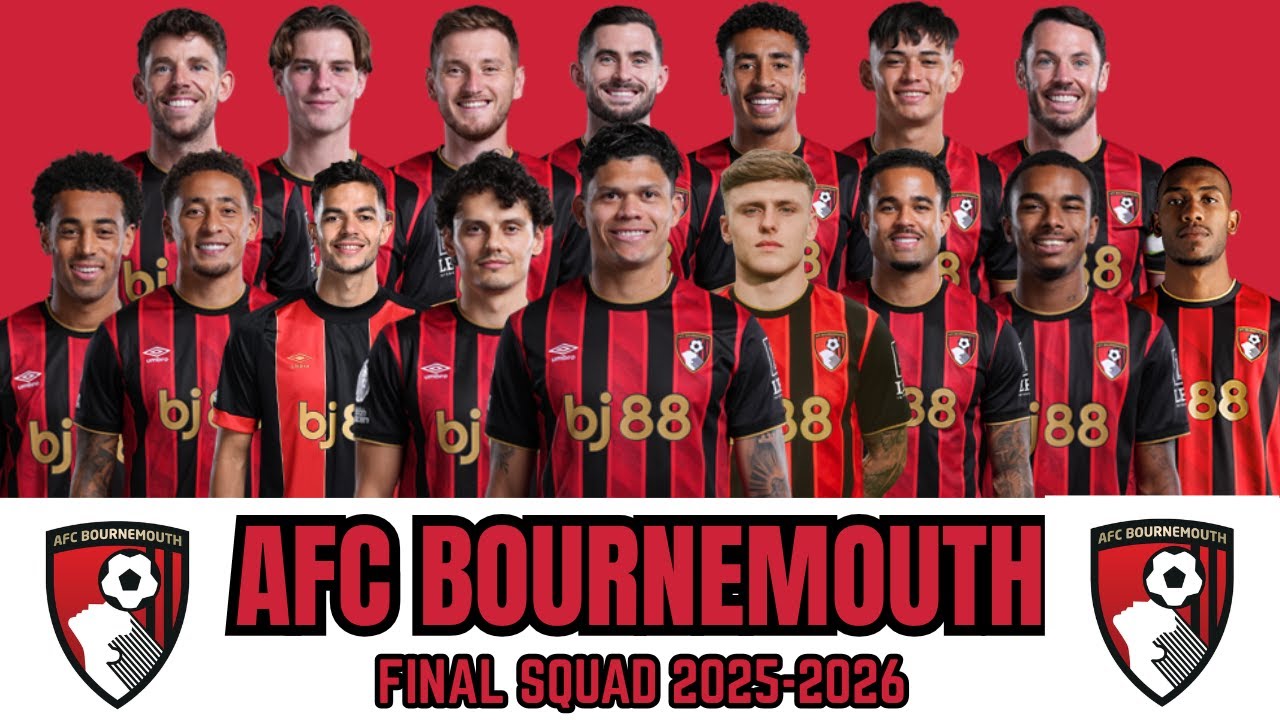 BOURNEMOUTH Final SQUAD | Session 2025-2026 | Players, Countries & Position