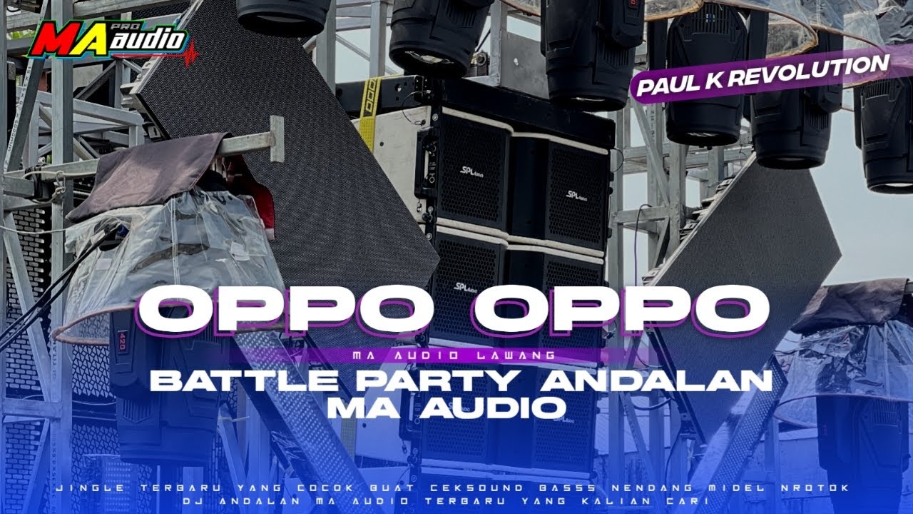 JANGAN DI PUTAR‼️ DJ OPPO OPPO BATTLE PARTY • clarity banterr #maaudiolawang 