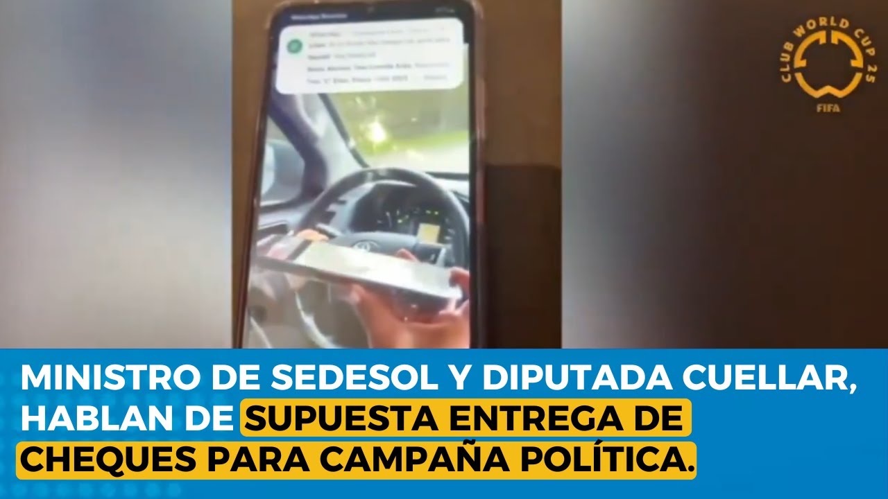 Ministro de SEDESOL y diputada Cuellar, hablan de supuesta entrega de cheques para campaña política.