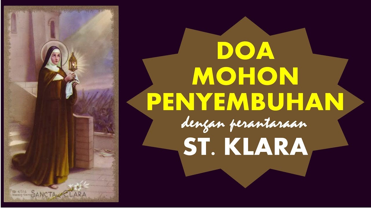 Doa Penyembuhan dengan Perantaraan St. Klara