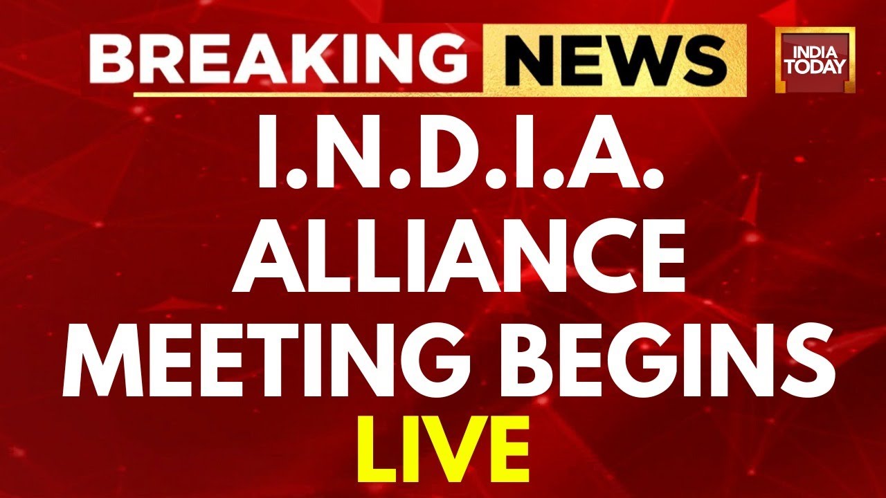 'INDIA' Alliance Meet LIVE Update: Sonia Gandhi, Arvind Kejriwal And Other Leaders To Join The Meet