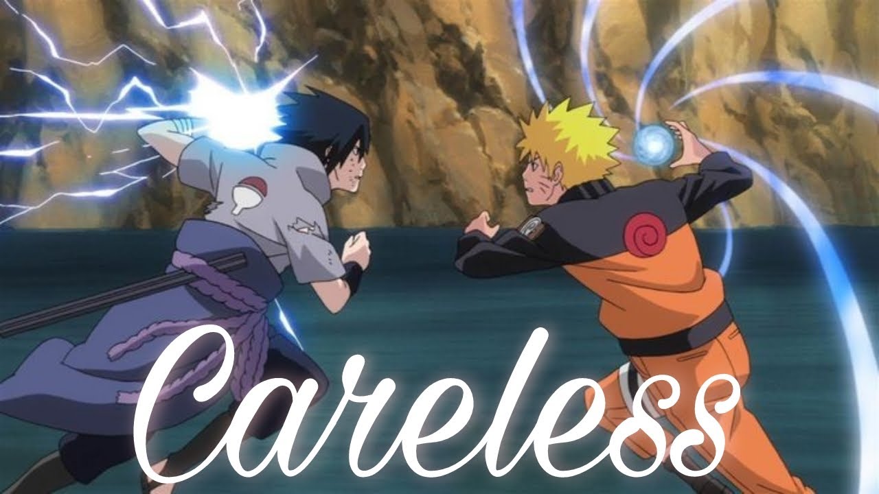Naruto Shippuden 「AMV」- Careless