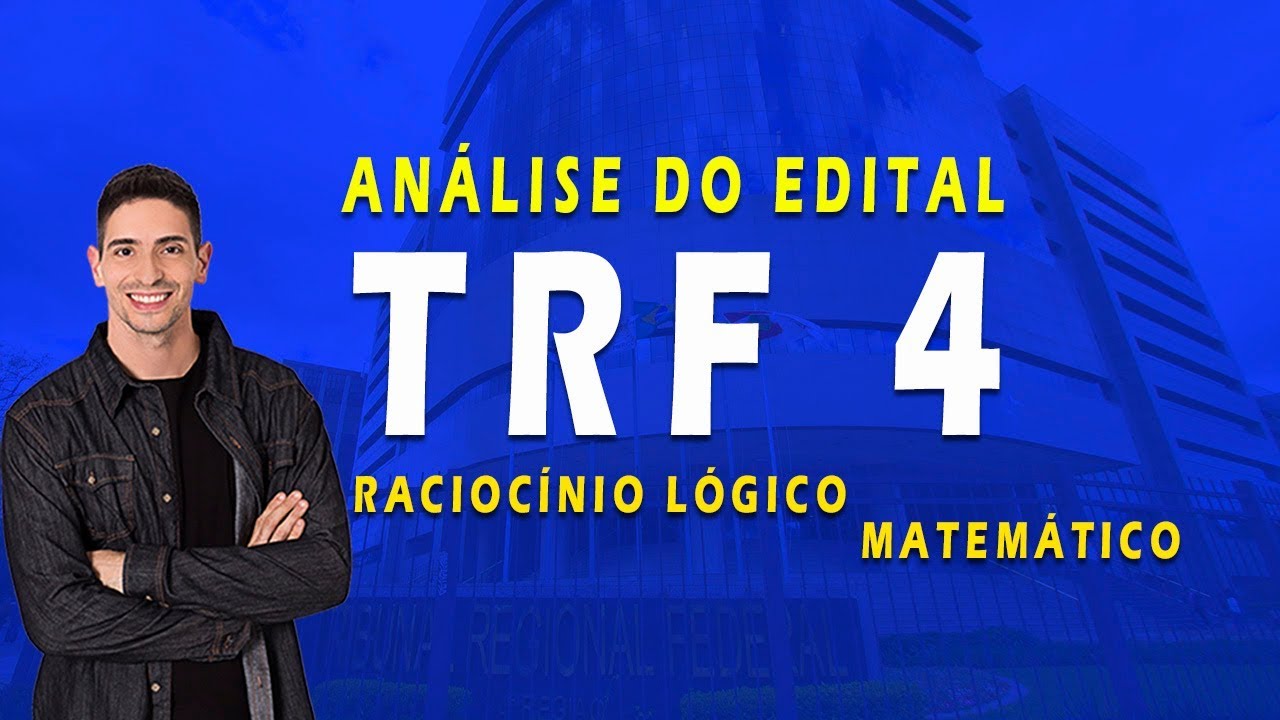 Edital TRF 4 Publicado - Análise RLM