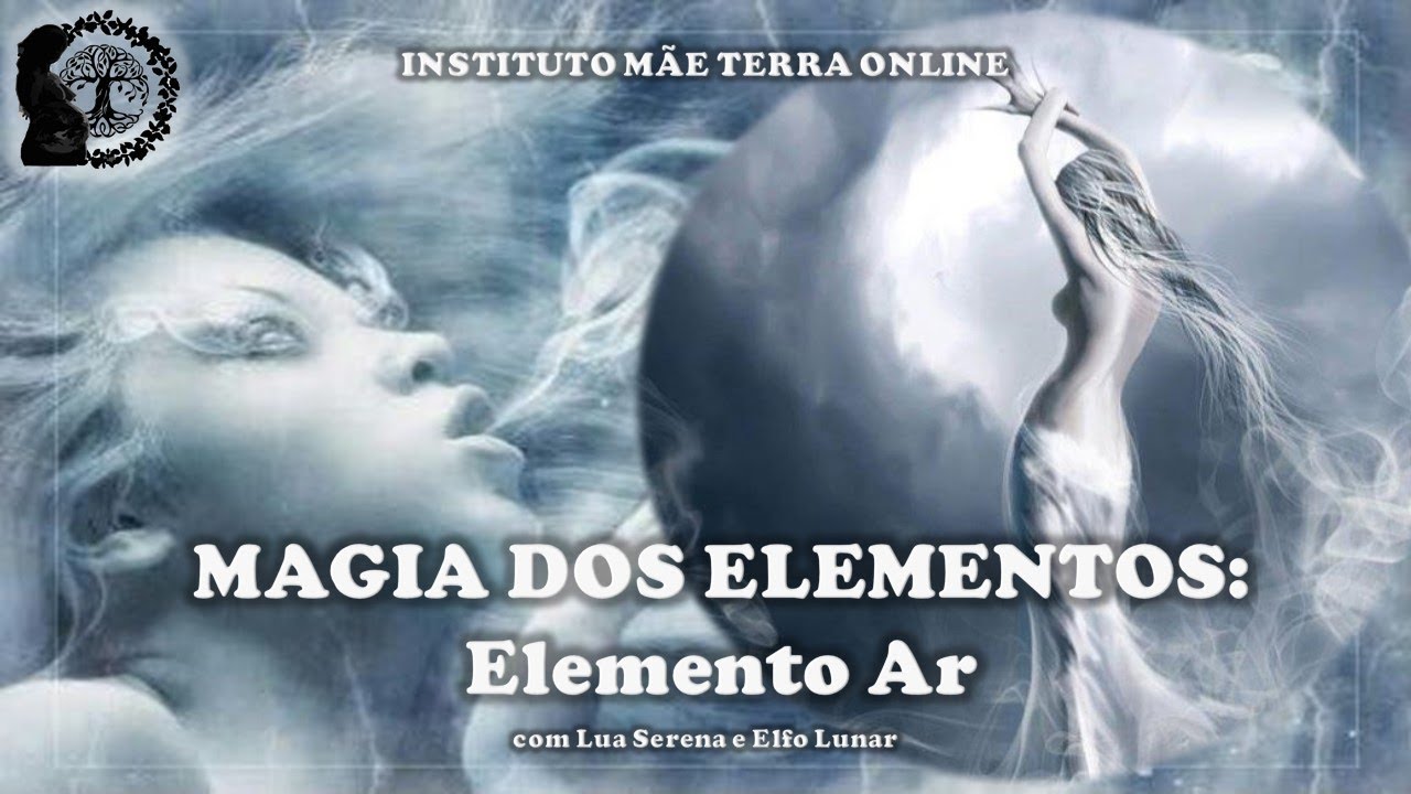 MAGIA DOS ELEMENTOS: ELEMENTO AR