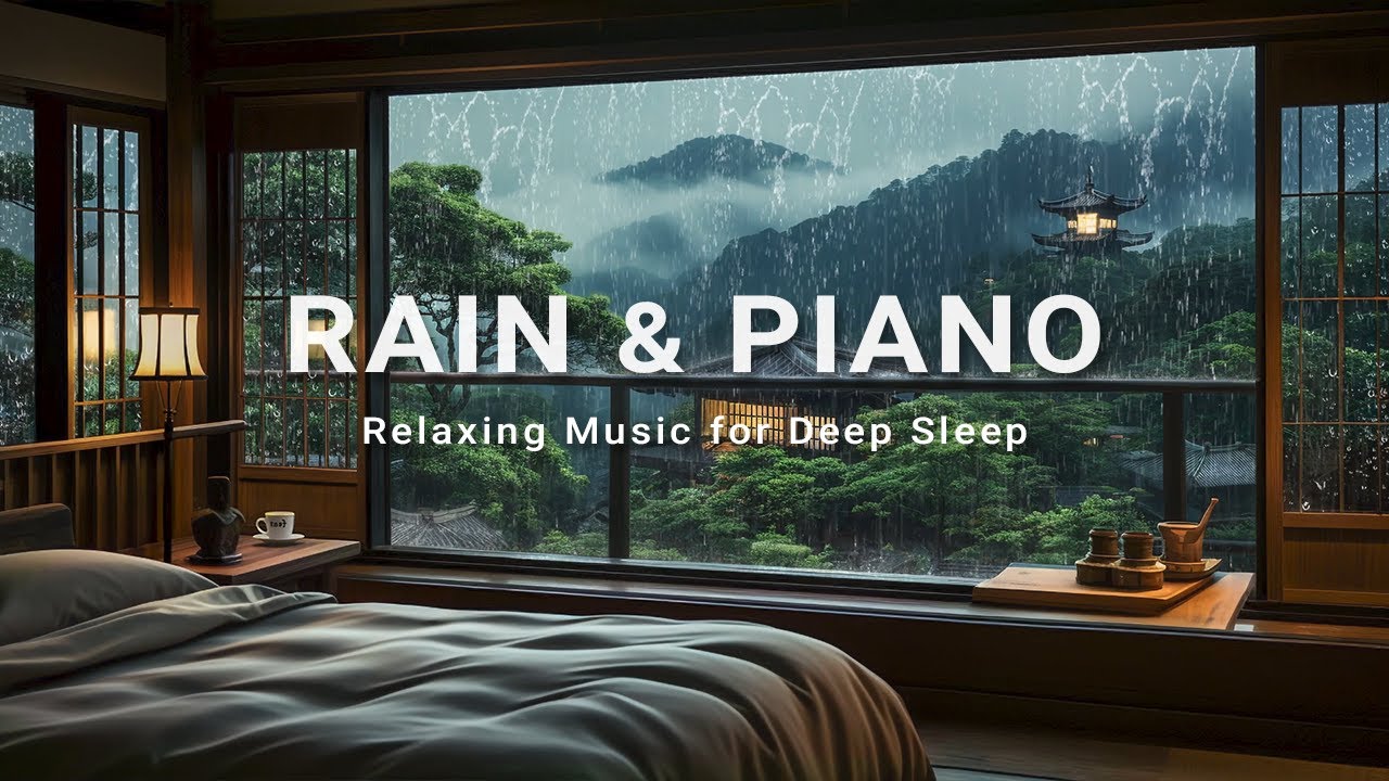 3 Hours Relaxing Sleep Music for Deep Sleeping - Rain Sounds Outside the Windows & Healing Piano